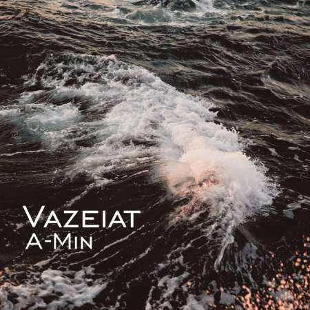 A-Min – Vazeiat